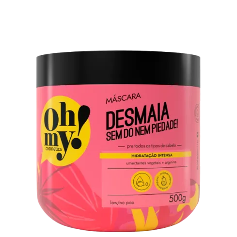Máscara Capilar Oh My! Desmaia, Sem Dó e Nem Piedade! 500 g — imagem 1